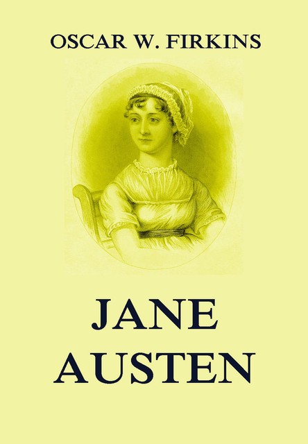 Jane Austen, Oscar W. Firkins