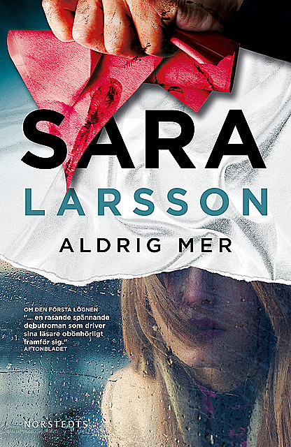 Aldrig mer, Sara Larsson