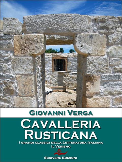 Cavalleria rusticana, Giovanni Targioni-Tozzetti, Giovanni Verga, Guido Menasci