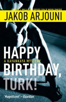Happy Birthday, Turk, Jakob Arjouni