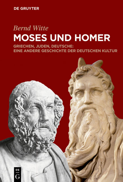 Moses und Homer, Bernd Witte