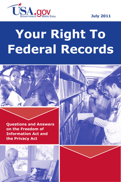 Your Right to Federal Records, Budget, Office of Management, U.S.Department of Justice
