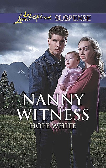 Nanny Witness, Hope White