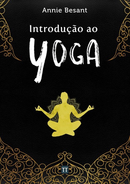 Introdução ao Yoga, Annie Besant