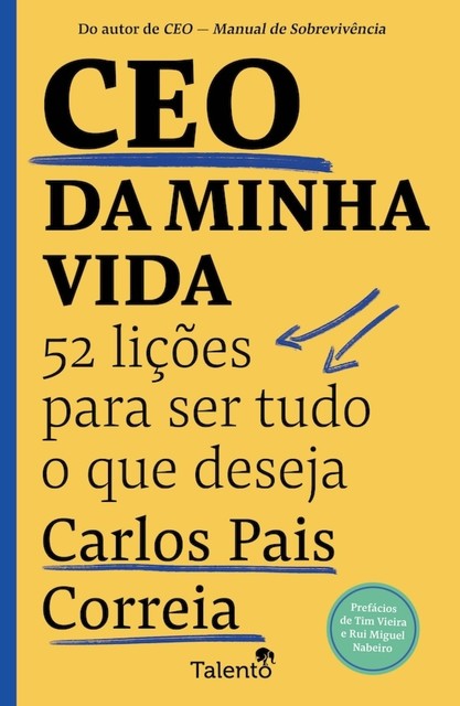 CEO da Minha Vida, Carlos Pais Correia