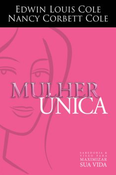 Mulher Única, Nancy Corbett Cole, Edwin Louis Cole