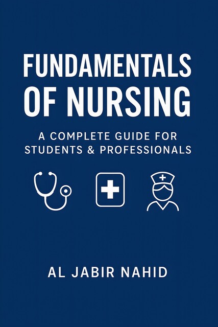 Fundamentals of Nursing, Al Jabir Nahid