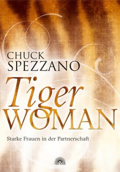 Tiger Woman, Chuck Spezzano