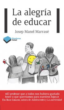 La alegría de educar, Josep Manel Marrasé