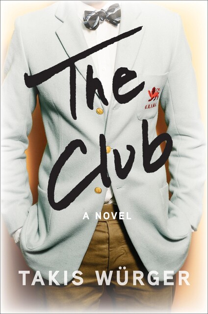 The Club, Takis Würger