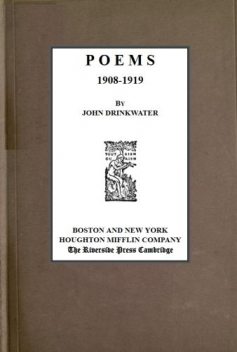 Poems, 1908–1919, John Drinkwater