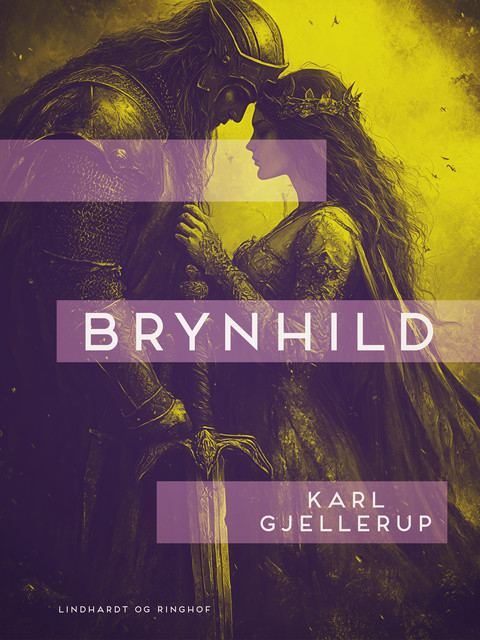 Brynhild, Karl Gjellerup