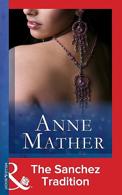 The Sanchez Tradition, Anne Mather