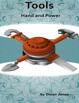 Tools: Hand and Power, Owen Jones
