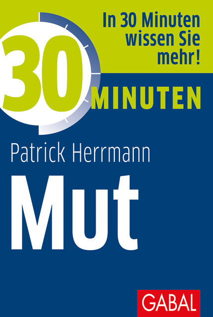 30 Minuten Mut, Patrick Herrmann