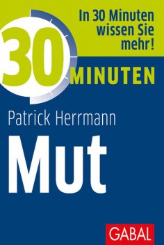 30 Minuten Mut, Patrick Herrmann