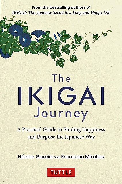 The Ikigai Journey, Hector Garcia, Francesc Miralles
