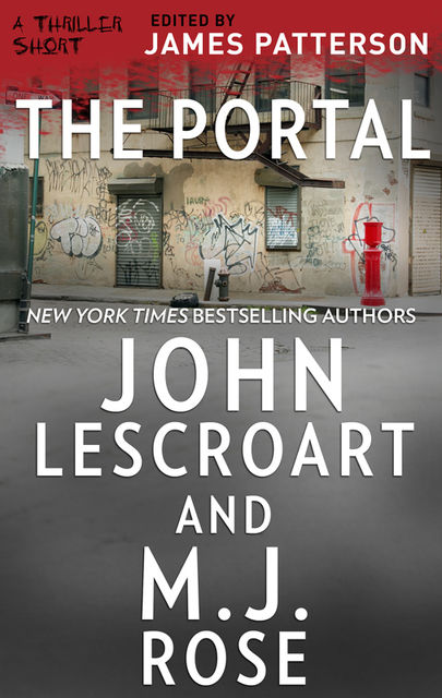 The Portal, John Lescroart, M.J.Rose