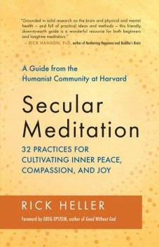 Secular Meditation, Rick Heller