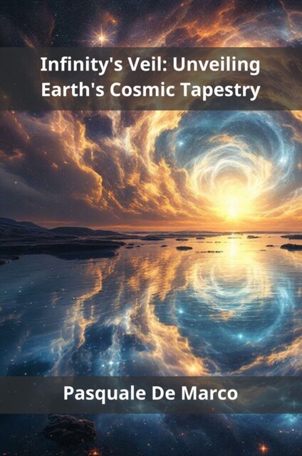 Infinity's Veil, Pasquale De Marco