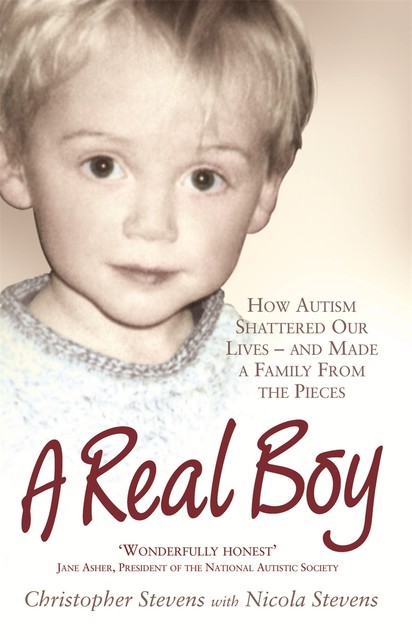 A Real Boy, Christopher Stevens, Nicola Stevens