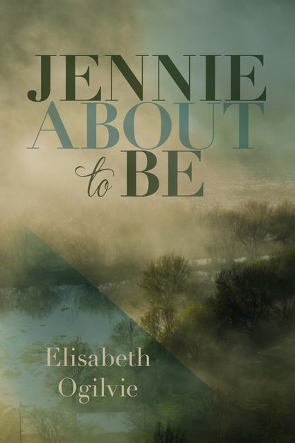 Jennie About to Be, Elisabeth Ogilvie