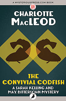 The Convivial Codfish, Charlotte MacLeod