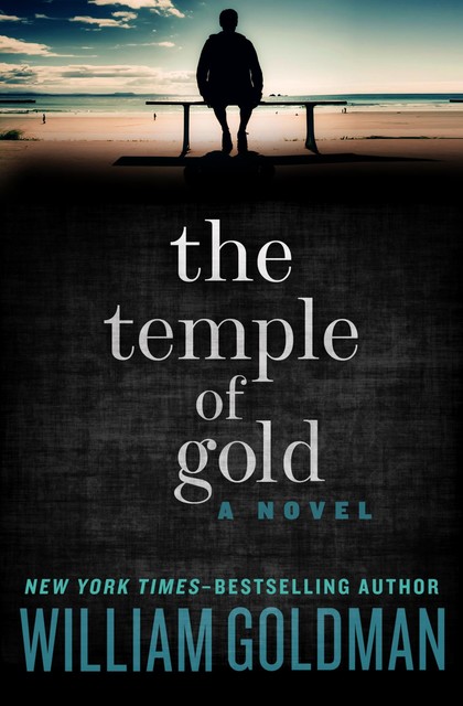 The Temple of Gold, William Goldman