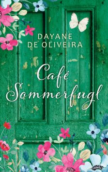 Café Sommerfugl, Dayane de Oliveira