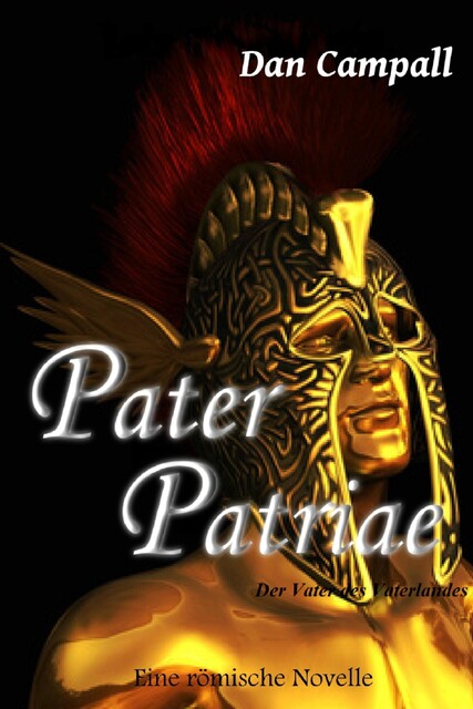 Pater Patriae, Dan Campall