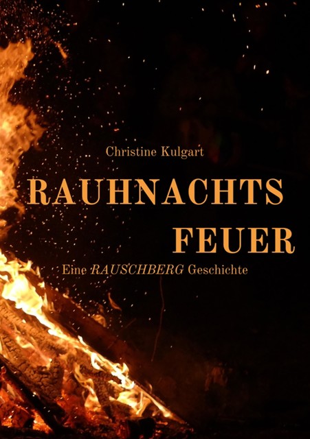 Rauhnachtsfeuer, Christine Kulgart