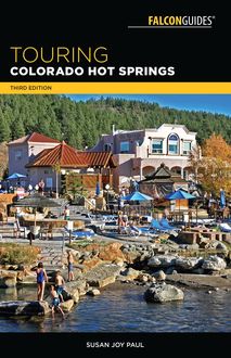 Touring Colorado Hot Springs, Susan Joy Paul