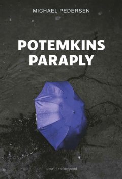 Potemkins paraply, Michael Pedersen