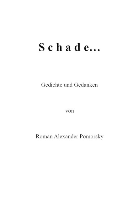 Schade, Roman Alexander Pomorsky
