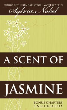 A Scent of Jasmine, Sylvia Nobel