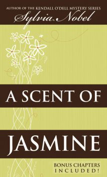 A Scent of Jasmine, Sylvia Nobel