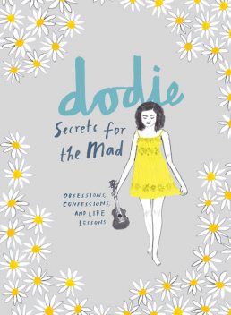 Secrets for the Mad, Dodie Clark