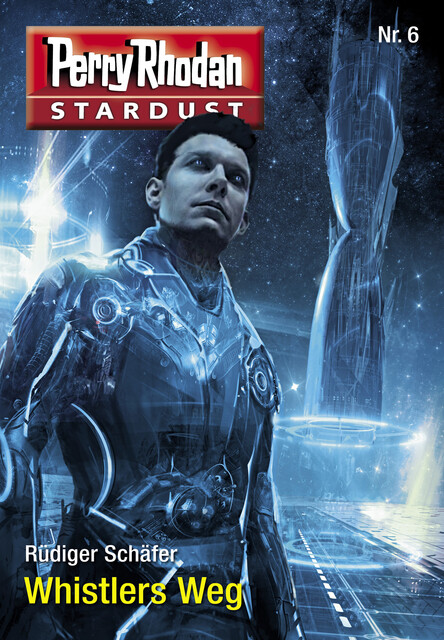 Stardust 6: Whistlers Weg, Rüdiger Schäfer