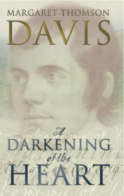 A Darkening of the Heart, Margaret Thomson Davis
