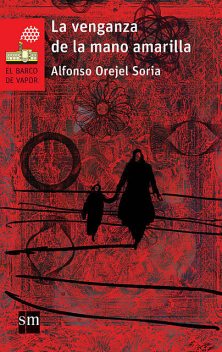 La venganza de la mano amarilla y otras historias pesadillescas, Alfonso Orejel Soria