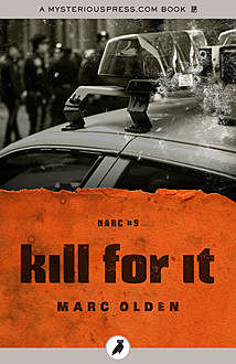 Kill for It, Marc Olden