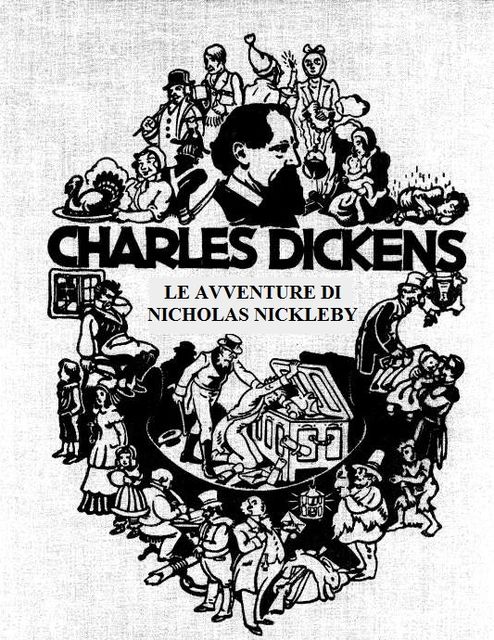 Le avventure di Nikolas Nickleby, Charles Dickens