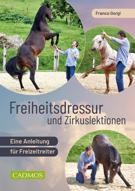 Freiheitsdressur und Zirkuslektionen, Franco Gorgi