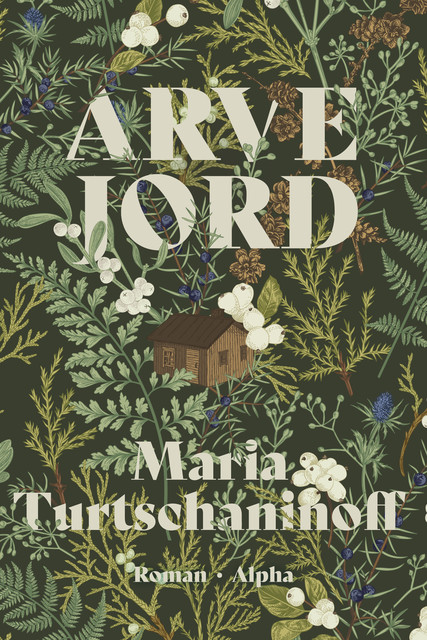 Arvejord, Maria Turtschaninoff