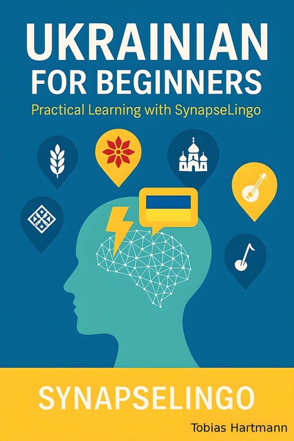 Ukrainian for Beginners, Tobias Hartmann, Synapse Lingo AI Tools