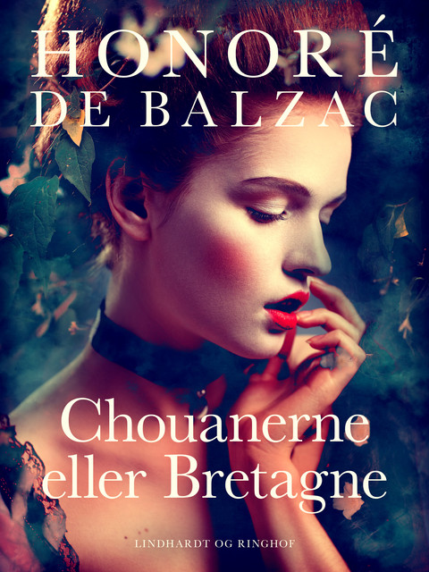 Chouanerne eller Bretagne, Honoré de Balzac