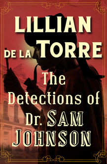 The Detections of Dr. Sam Johnson, Lillian de la Torre