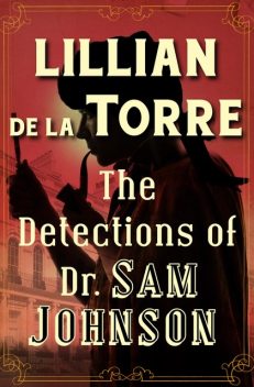 The Detections of Dr. Sam Johnson, Lillian de la Torre