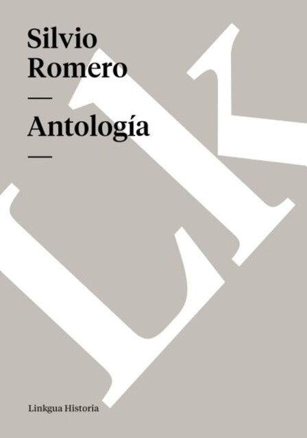 Antología, Silvio Romero