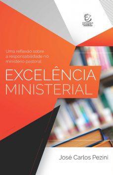 Excelência ministerial, José Carlos Pezini